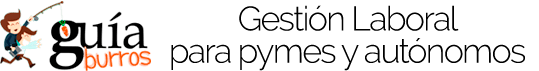 Gu&iacute;aBurros: Gesti&oacute;n laboral para pymes y aut&oacute;nomos